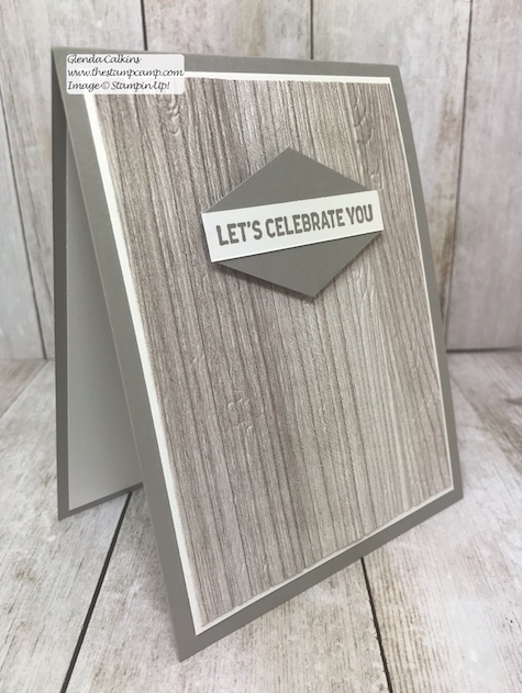 The Wood Textures Prints make quick and easy masculine cards for any occasion; pair it with the Pinewood Planks embossing folder to bring it to life and add some texture.  www.thestampcamp.com #glendasblog, #stampinup, #thestampcamp, #masculinecards