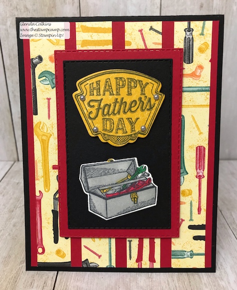 This is my featured stamp set for May Geared Up Garage. This card is a great card for Father's Day or Birthday's. Details on my blog: www.thestampcamp.com #garagegear #stampinup #thestampcamp #masculine #tooltime