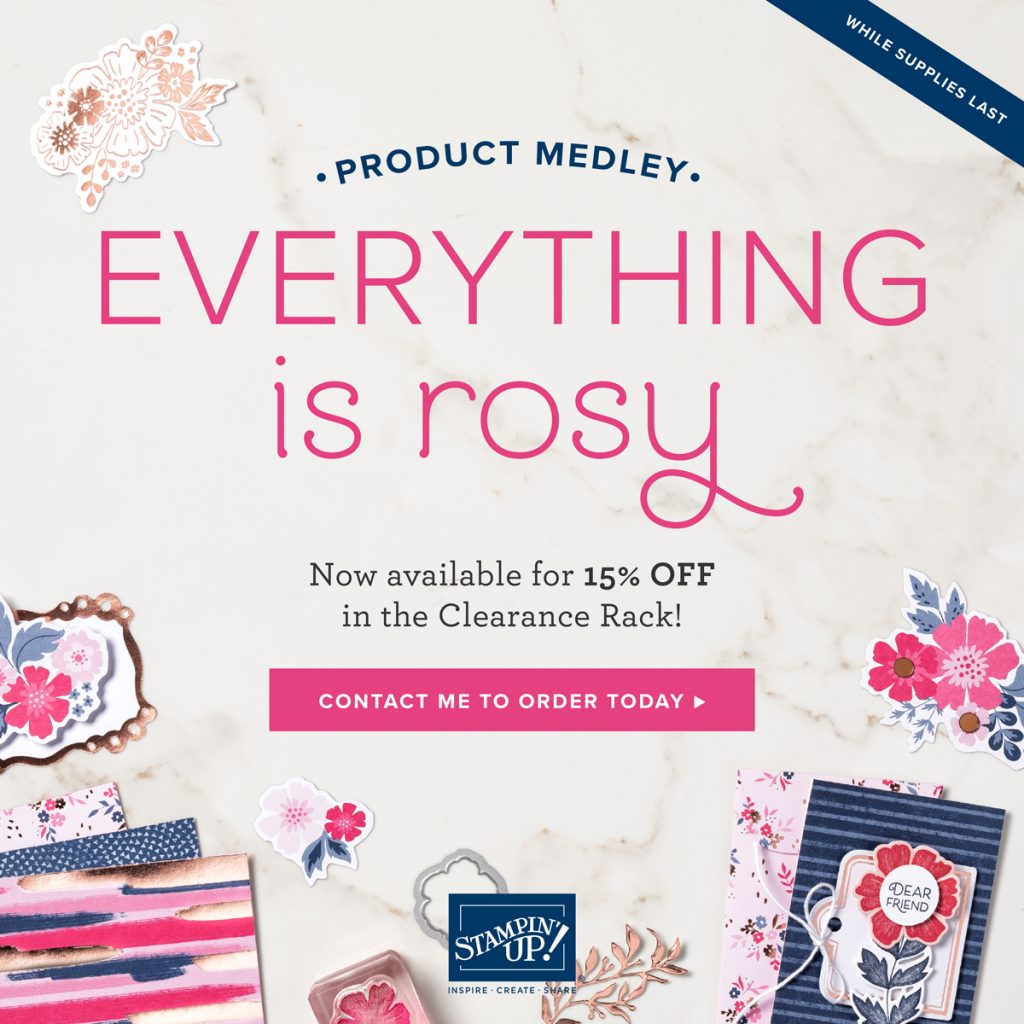 Everything is Rosy from Stampin' Up!