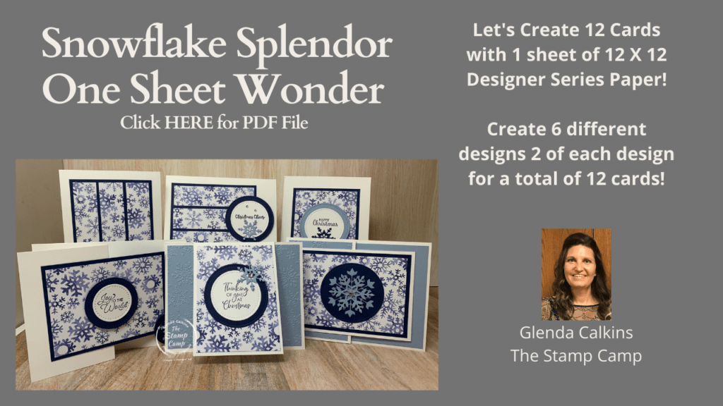 The Stampin' Up! Snowflake Splendor Designer Series Paper with the Stampin' Up! Snowflake Wishes Bundle are the perfect combinations to use for this One Sheet Wonder technique. #thestampcamp #stampinup #onesheetwonder #christmas