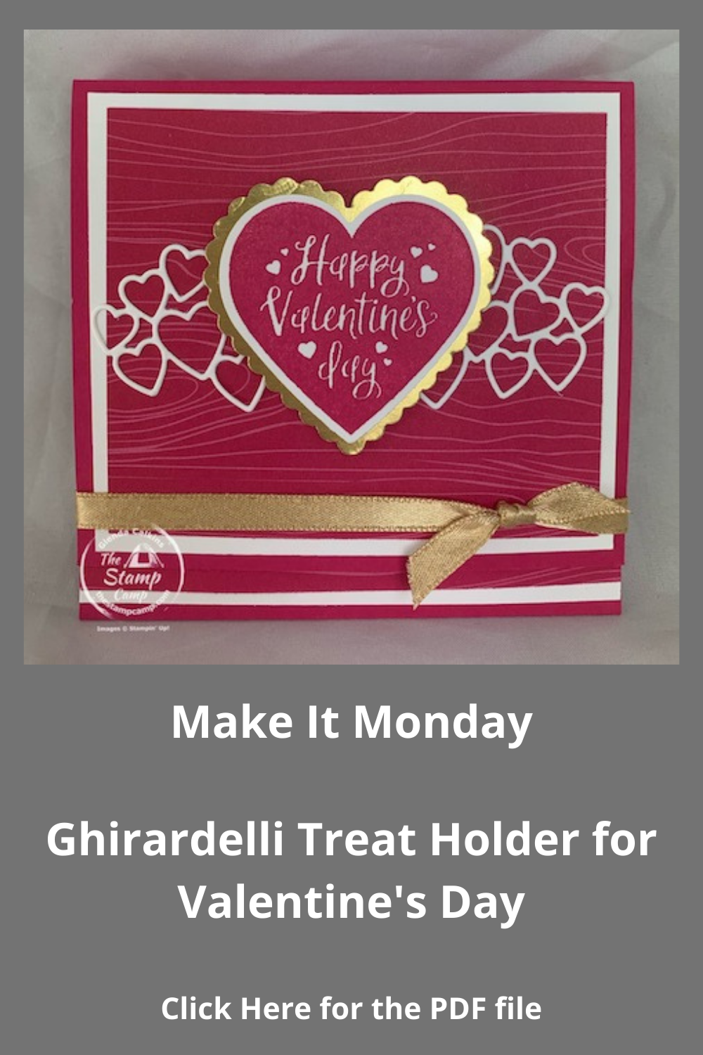 Let's Create This Super Cute and Delicious Ghirardelli Treat Holder for Valentine's Day! Grab your Heartfelt Stamp Set and Heart Punches, The Be Mine Stitched Dies and some card stock and lets get started! #thestampcamp #stampinup #treatholder