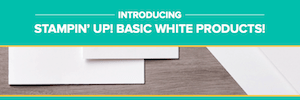 Whisper White is gone but Stampin' Up! now carries the Basic White in all the products. #stampinup #thestampcamp