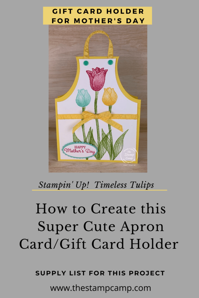 Today for Make It Monday I'll show you How to Create this super cute Apron Card/Gift Card Holder for Mother's Day or change the sentiment and use it for Birthday's or change it up and you have a great Father's Day gift card holder for dad. #thestampcamp #stampinup #giftcardholder